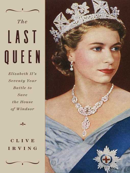 Title details for The Last Queen by Clive Irving - Available